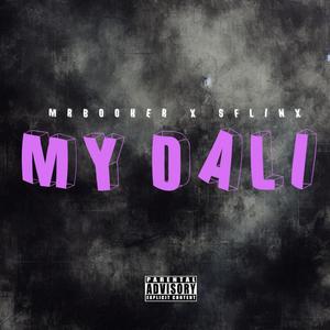 My Dali (feat. Lwa_ndle, Sammy keys, Mpilo & SDUDLA SOMDANSO)