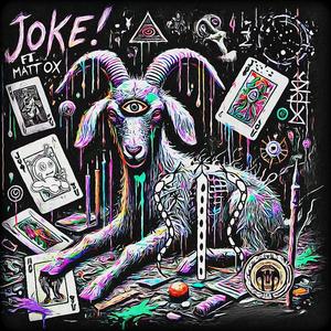 JOKE! (feat. Matt OX)