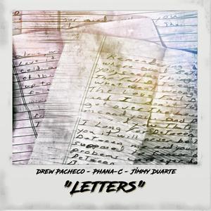 Letters (feat. Phana-C & Jimmy Duarte)