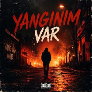 Yangınım Var (feat. 1Brahm)