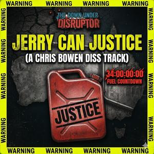 Jerry Can Justice (A Chris Bowen Diss Track)