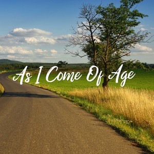 As I Come of Age