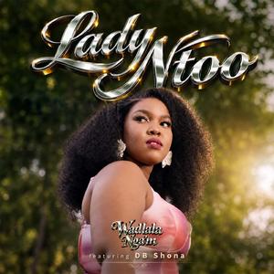 Wadlala ngam' (feat. Lady Ntoo)