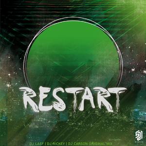 Restart - LAEF & Rickey & CARSON (Original Mix)