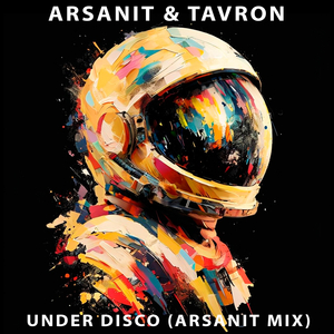 Under Disco (Arsanit Mix)