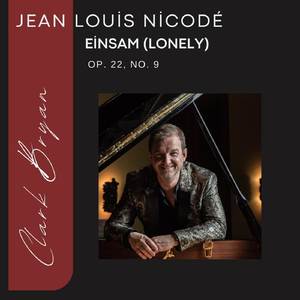 Einsam (Lonely) Op. 22, No. 9