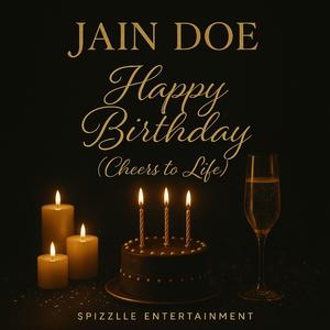 Happy Birthday (Cheers to Life)