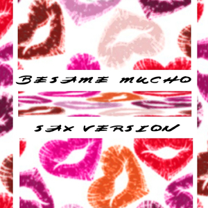 Besame Mucho