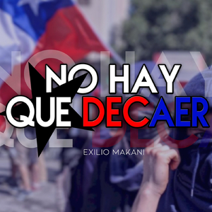 No Hay Que Decaer