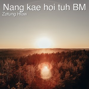 Nang Kae Hoi Tuh Bm