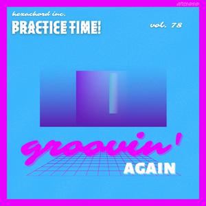 Groovin' Again (Practice Take)
