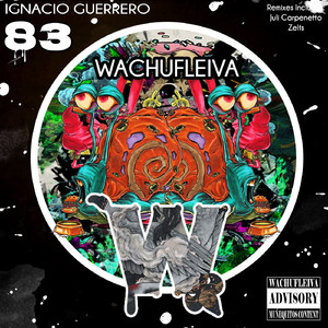 Wachufleiva 83-1 (Juli Carpanetto Remix)