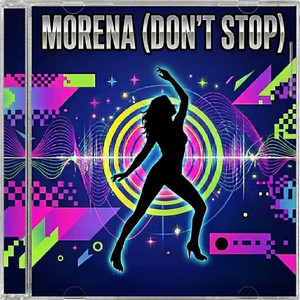 Morena ( Don't Stop )