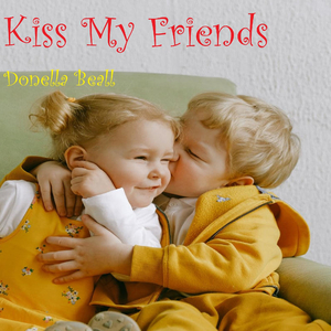 Kiss My Friends