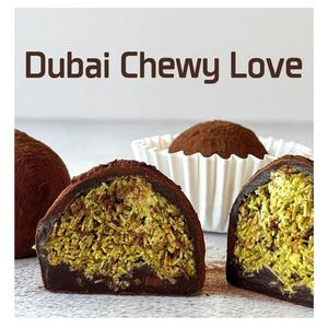Dubai Chewy Love