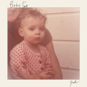 Baby Fat
