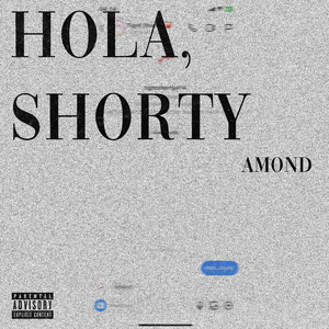 hola, shorty