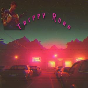 Trippy Road