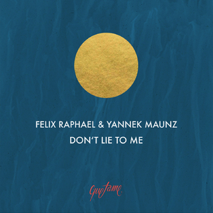 Don't Lie to Me (Soul Dreamers Mix)