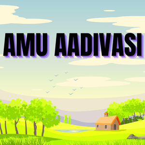 AMU AADIVASI