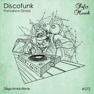 Discofunk (Diego Amido Remix)