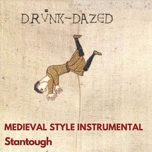 Drunk-Dazed - Medieval Style Instrumental