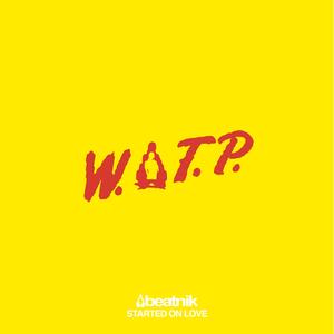 Will and the People Started on Love (Beatnik Remix) (Beatnik Remix)