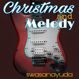 Christmas and Melody