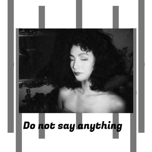 何も言わないで