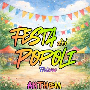 Festa dei Popoli (Anthem)
