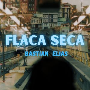 Flaca Seca
