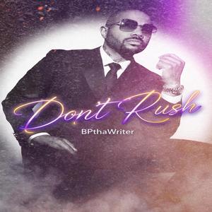Don't Rush