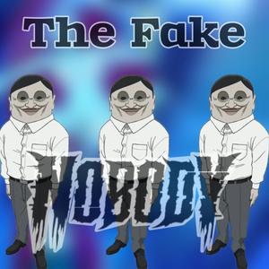 THE FAKE