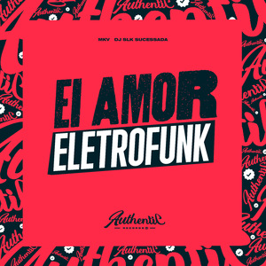 Ei Amor Eletrofunk