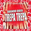 MC LAPELLA - Quando Quer Trepa Trepa