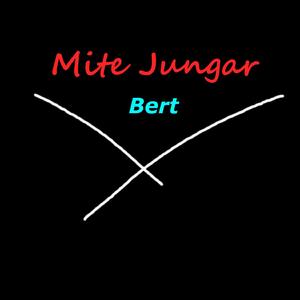 Bert (Ton Mix)