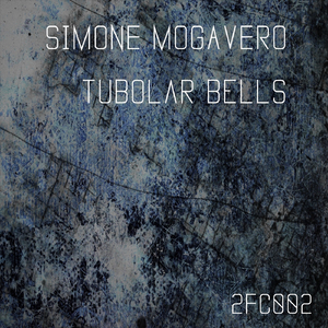 Tubolar Bells (Original Mix)