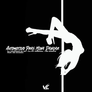 Automotivo pras Mina Dançar