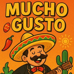 Mucho Gusto