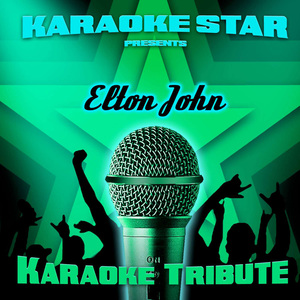 Levon (Elton John Karaoke Tribute)