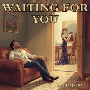Waiting for You
