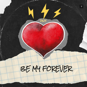 Be my forever