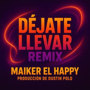 Dejate llevar. remix salsa