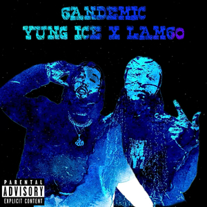 Bandemic (feat. Yung Ice)