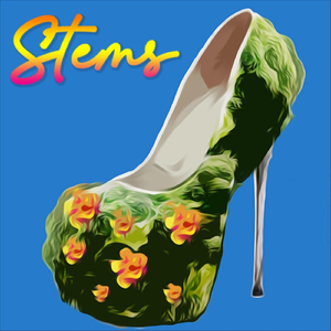 Stems