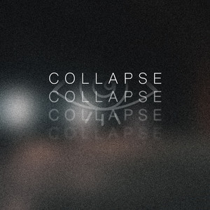 Collapse