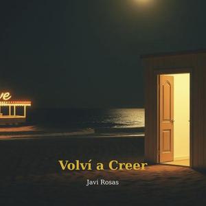Volvi A Creer
