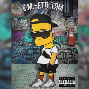 E.M. (ETO TAM)