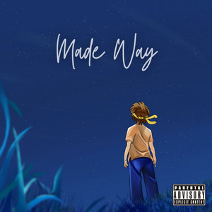 Made Way