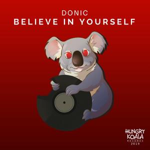 Believe In Yourself (Original Mix)
